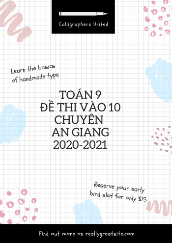 Toán 9: Đề thi  vào 10 Chuyên An Giang  2021-2022