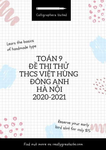 Toán 9: Đề thi thử vào 10 THCS Việt Hùng - Đông Anh - Hà Nội 30/5/2021