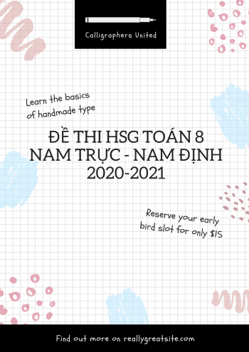 Toán 8: Đề thi học sinh giỏi Nam Trực - Tỉnh Nam Định năm 2020-2021