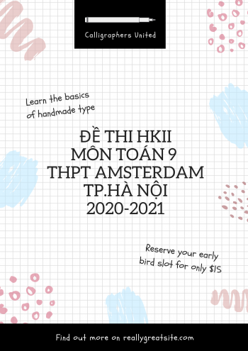 Toán 9: Đề thi HKII THPT chuyên Hà Nội Amsterdam năm 2020-2021