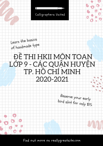 Toán 9 : Tuyển tập các đề thi môn Toán HKII các quận, huyện TP Hồ Chí Minh năm 2020-2021